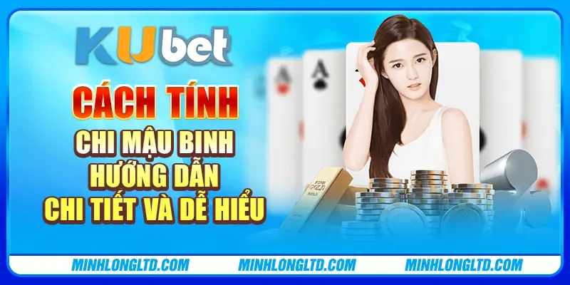 cách tính chi Mậu Binh