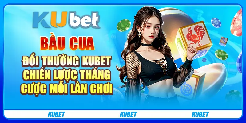 bầu cua đổi thưởng