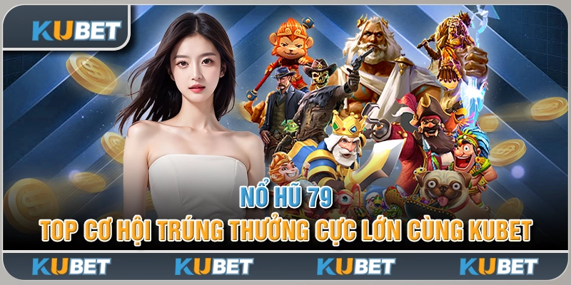 Nổ Hũ 79