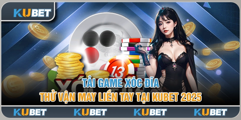 Tải Game Xóc Đĩa