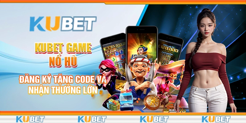 game nổ hũ đăng ký tặng code